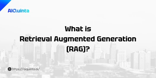 What is Retrieval Augmented Generation (RAG)?