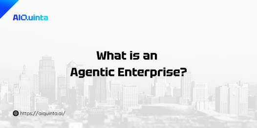what is an agentic enterprise