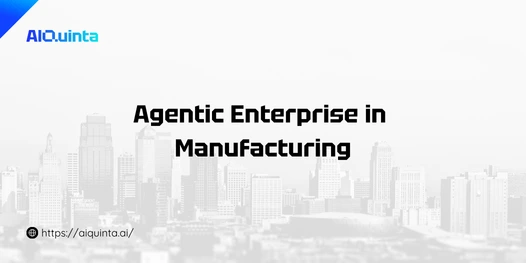 Agentic Enterprise in Manufacturing