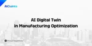 AI Digital Twin: Next frontier in Manufacturing optimization