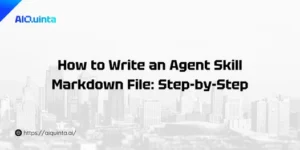 How to Write an Agent Skill Markdown File: Step-by-Step