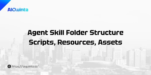 Agent Skill Folder Structure Scripts, Resources, Assets