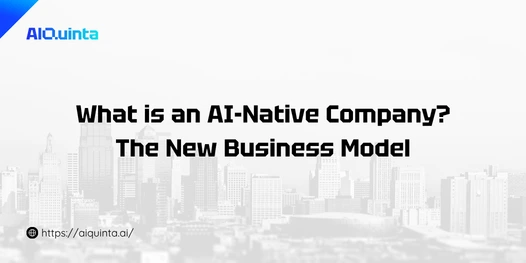 What is an AI-Native Company_ The New Business Model