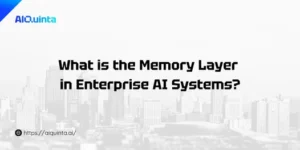 What is the Memory Layer in Enterprise AI Systems?