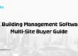 AI Building Management Software Multi-Site Buyer Guide