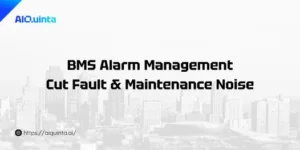 BMS Alarm Management: Cut Fault & Maintenance Noise