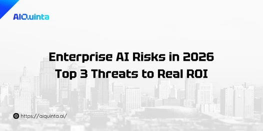 Enterprise AI Risks in 2026: Top 3 Threats to Real ROI